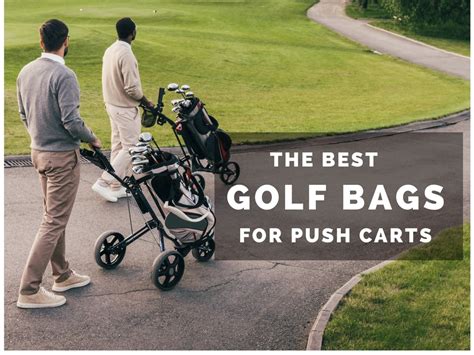 best golf bag for push cart|Best Golf Bags for Push Carts: Buyers' Guide .